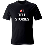T-Shirt Unisex AI tell stories