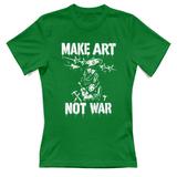 T-Shirt Donna Make art not war