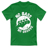 T-Shirt Unisex no bass no groove