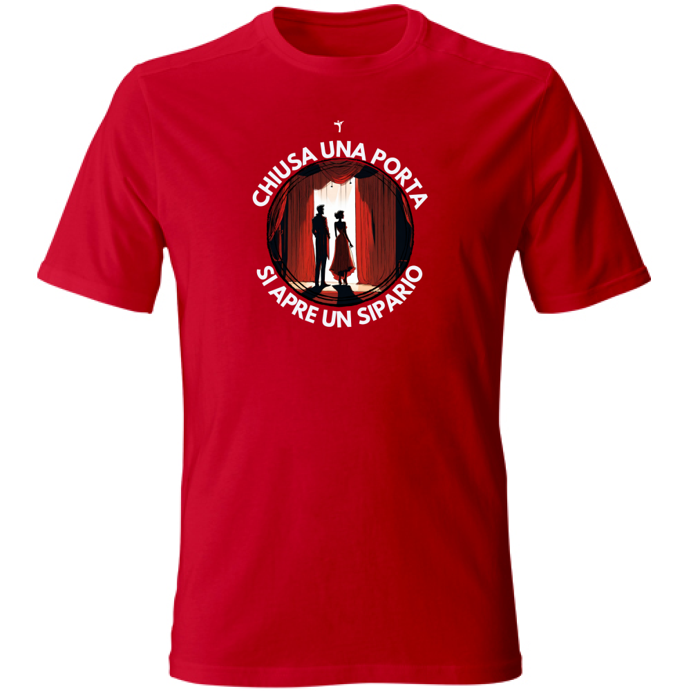 T-Shirt Unisex Chiusa una porta si apre un sipario