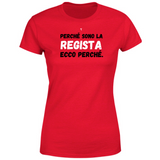 T-Shirt Donna Perché sono la regista
