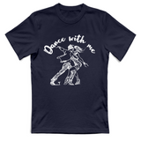 T-Shirt Unisex Dance with me