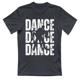 T-Shirt Unisex Dance dance dance