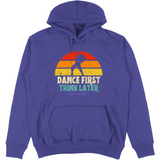 Felpa Unisex con Cappuccio dance first think later