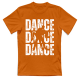T-Shirt Unisex Dance dance dance
