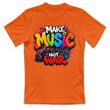 T-Shirt Unisex Make music not war