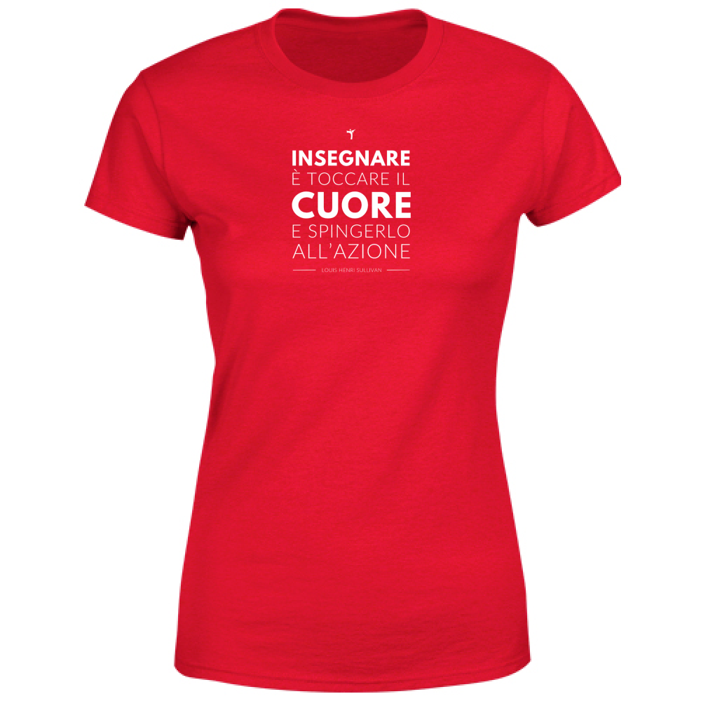 T-Shirt Donna Insegnare è toccare il cuore
