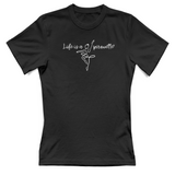 T-Shirt Donna Life is a pirouette