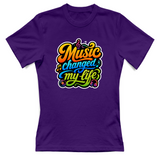T-Shirt Donna Music changed my life