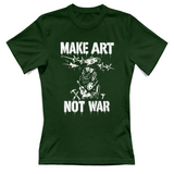 T-Shirt Donna Make art not war