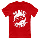 T-Shirt Unisex no bass no groove
