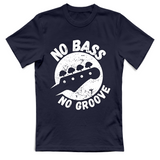 T-Shirt Unisex no bass no groove