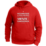 Felpa Unisex con Cappuccio Citazione Dante Alighieri