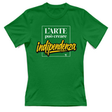 T-Shirt Donna arte può creare indipendenza