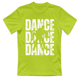 T-Shirt Unisex Dance dance dance