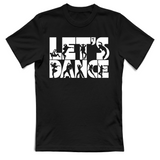 T-Shirt Unisex Lets Dance