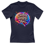 T-Shirt Donna Creativity is intelligence having fun