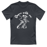 T-Shirt Unisex Dance with me