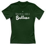 T-Shirt Donna Non posso vado a ballare