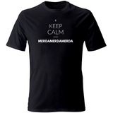 T-Shirt Unisex Keep calm and merdamerdamerda
