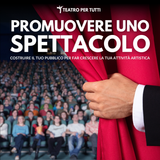 Promuovere uno spettacolo