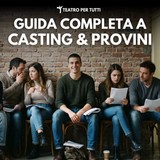 Guida a Casting e Provini