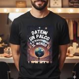 T-Shirt Unisex Datemi un palco