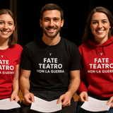 Fate teatro non la guerra