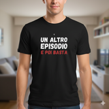 T-Shirt Unisex altro episodio
