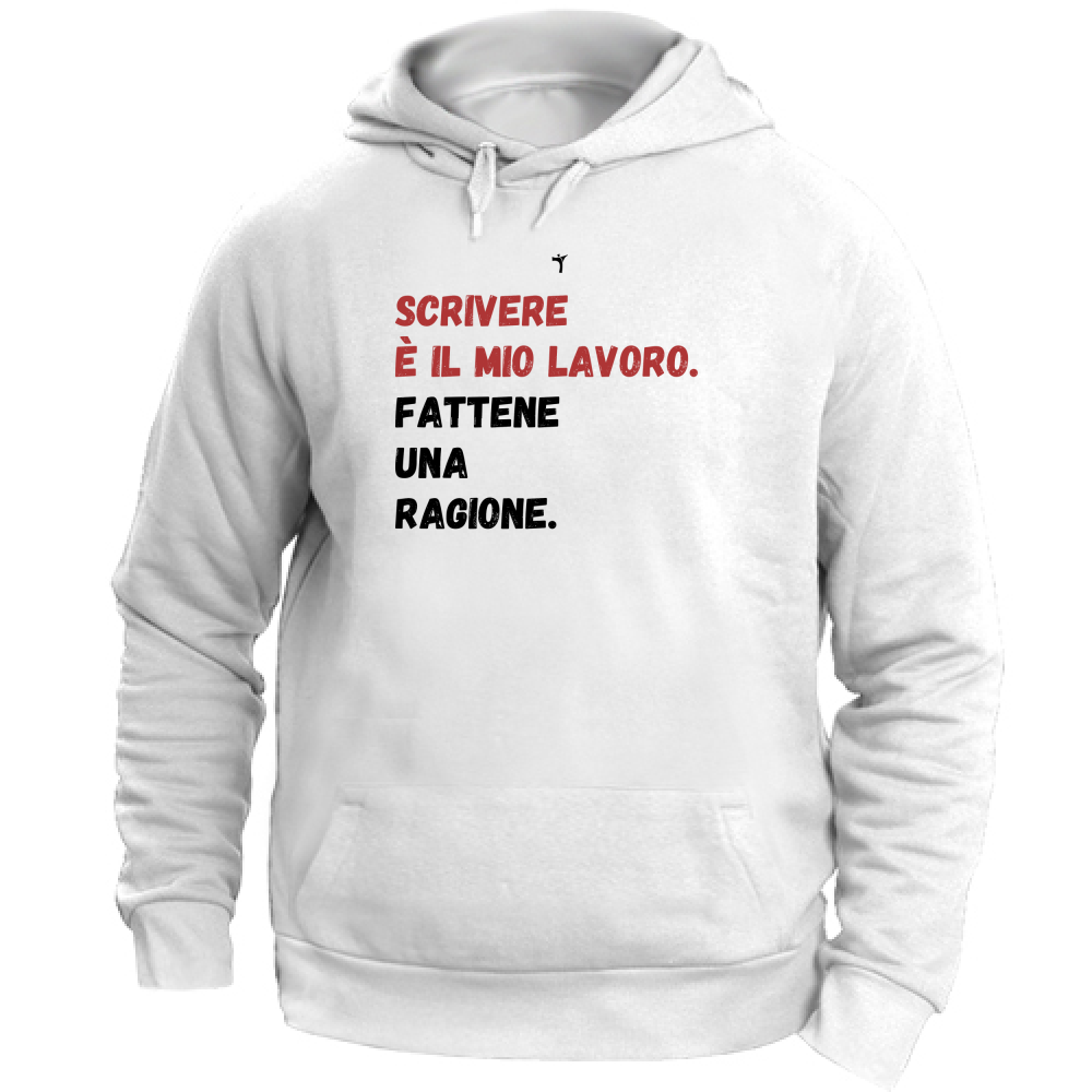 Felpa Unisex con Cappuccio scrivere è il mio lavoro