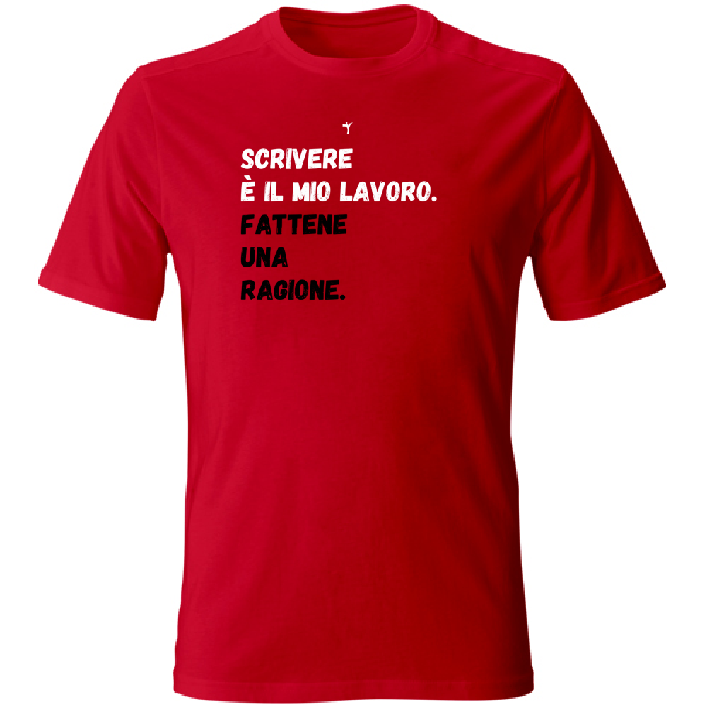 T-Shirt Unisex scrivere è il mio lavoro