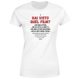 T-Shirt Donna hai visto quel film