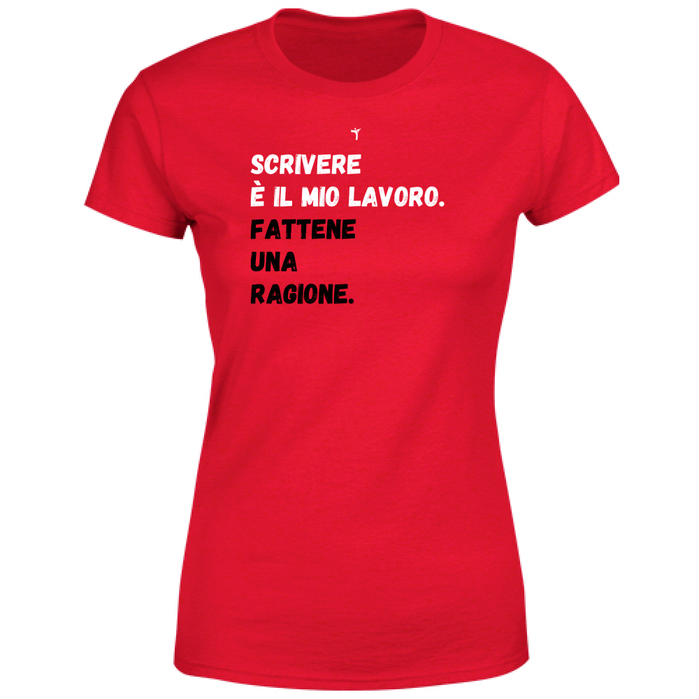 T-Shirt Donna scrivere è il mio lavoro