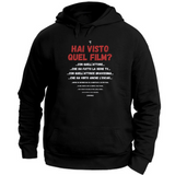 Felpa Unisex con Cappuccio hai visto quel film